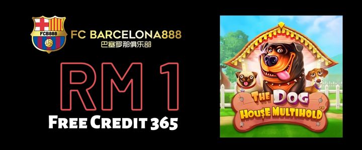Barce888 Free Credit 365 RM1 - The Dog House Slot