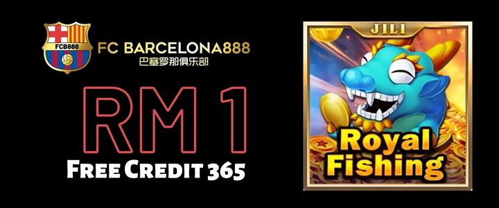 Barce888 Free Credit 365 RM1 - Royal Fishing