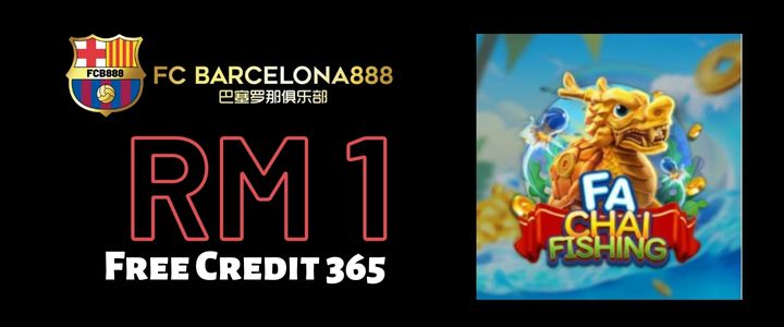 Barce888 Free Credit 365 RM1 - Fa Chai Fishing