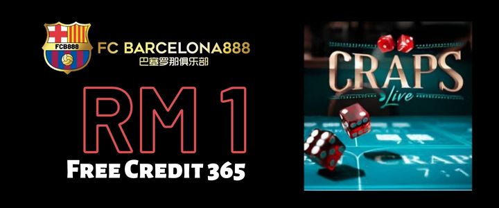 Barce888 Free Credit 365 RM1 - Craps