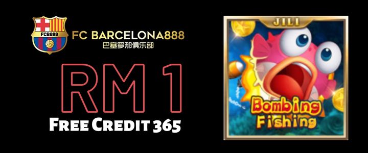 Barce888 Free Credit 365 RM1 - Bombing Fishing