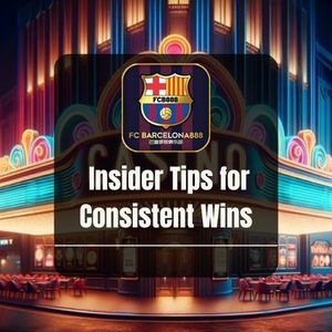 Barcelona888 - Insider Tips for Consistent Wins - Barce888a