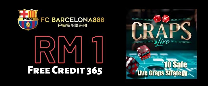 Barce888 Free Credit 365 RM1 - Craps Live Craps Strategy