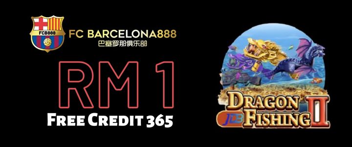 Barce888 Free Credit 365 RM1 - Dragon Fishing 2