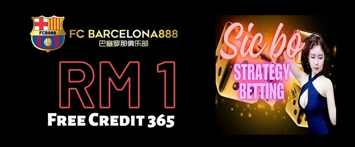Barce888 Free Credit 365 RM1 - Sic bo Strategy Betting