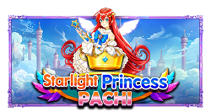 Starlight Princess Pachi